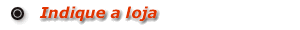 Indique a loja